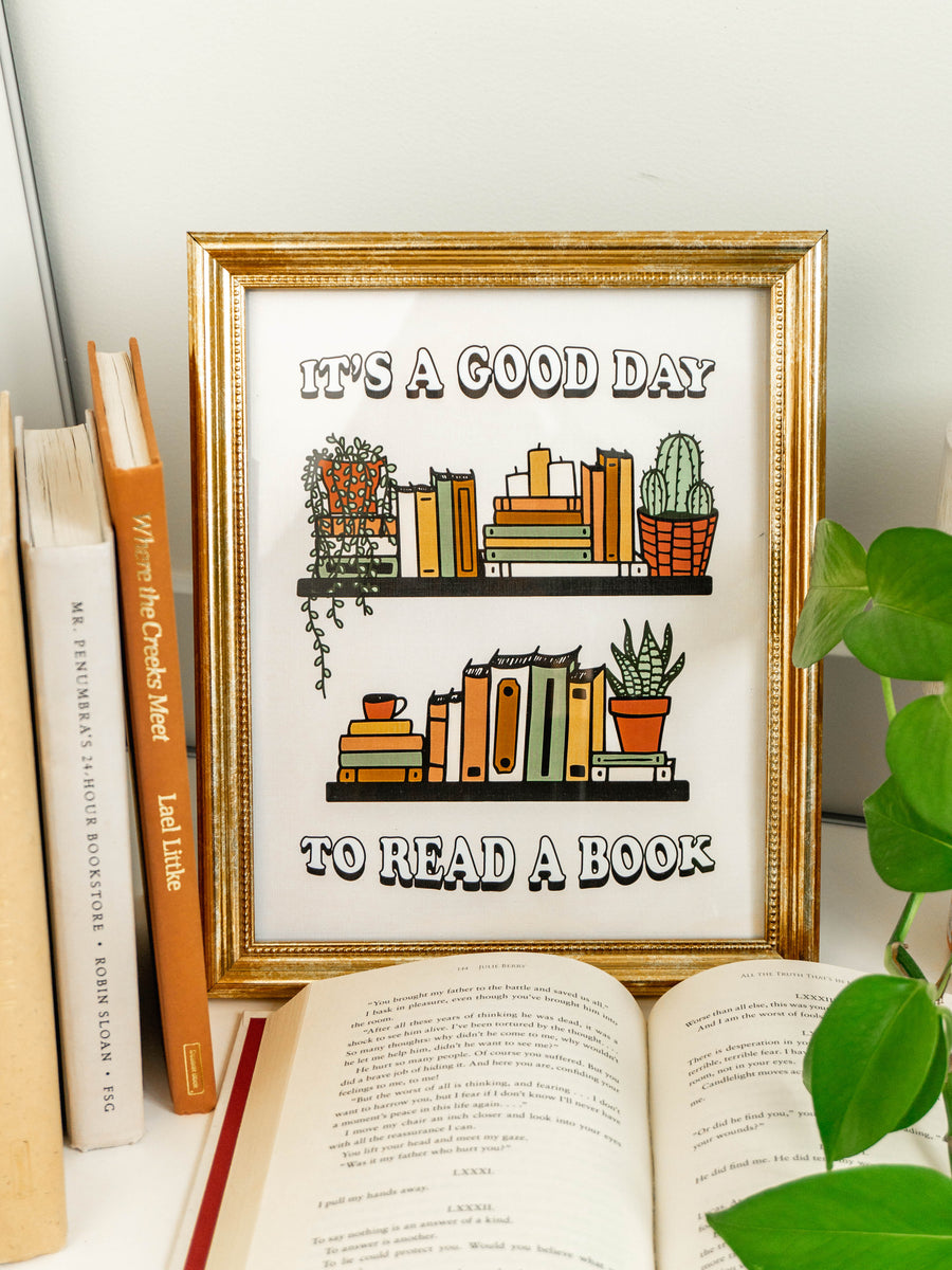 Good Day to Read a Book Art Print