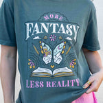 A green t-shirt More Fantasy Less Reality, with a bookish graphic, Fantasy Romance merch, Gift for readers