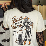 Bad to the Bone Tee