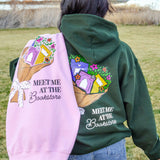 Meet Me At the Bookstore Hoodie
