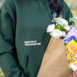 Meet Me At the Bookstore Hoodie