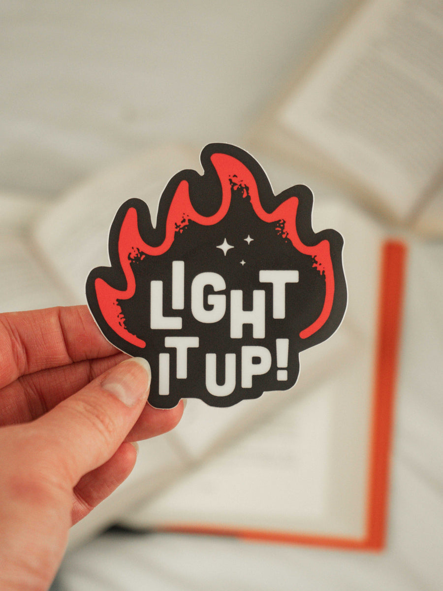 Light It Up Sticker